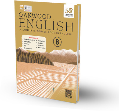Oakwood English Reader Book - A Complete Course for Class 8 (As per NEP and NCF 2023)(Paperback, Mrs. Neena Sharma, Mrs. Sunita Kapoor)