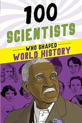 100 Scientists Who Shaped World History(English, Paperback, Tiner John Hudson)