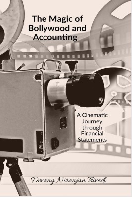 The Magic of Bollywood and Accounting(English, Hardcover, Devang Niranjan Trivedi)