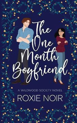 The One Month Boyfriend(English, Paperback, Noir Roxie)