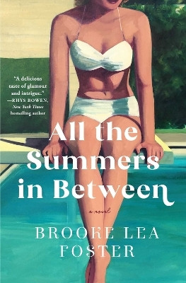 All the Summers In Between(English, Hardcover, Foster Brooke Lea)