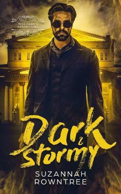 Dark & Stormy(English, Paperback, Rowntree Suzannah)