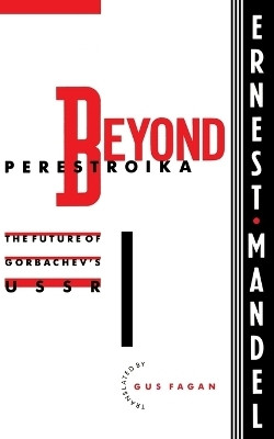 Beyond Perestroika(English, Paperback, Mandel Ernest)