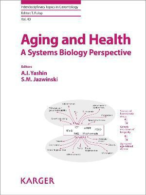 Aging and Health - A Systems Biology Perspective(English, Electronic book text, unknown)