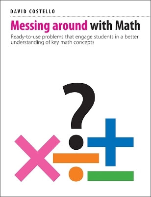 Messing Around with Math(English, Paperback, Costello David)