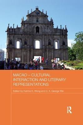 Macao - Cultural Interaction and Literary Representations(English, Paperback, unknown)