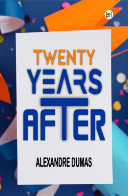 Twenty Years After(Hardcover, Alexandre Dumas)