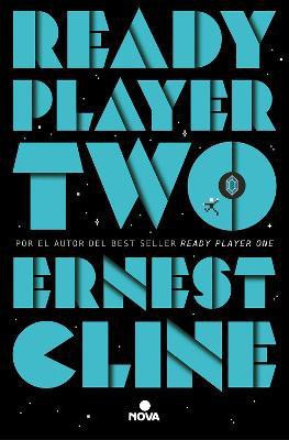Ready Player Two (Spanish Edition)(Spanish, Paperback, Cline Ernest)