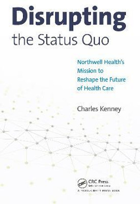Disrupting the Status Quo(English, Electronic book text, Kenney Charles)