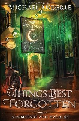 Things Best Forgotten(English, Paperback, Anderle Michael)