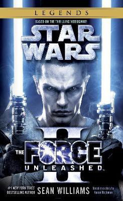 The Force Unleashed II: Star Wars Legends(English, Paperback, Williams Sean)