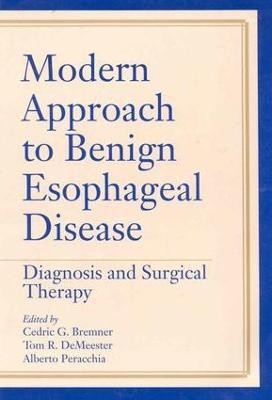 Modern Approach to Benign Esophageal Disease(English, Electronic book text, Bremner Cedric G.)