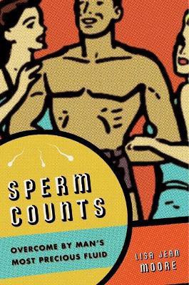 Sperm Counts(English, Paperback, Moore Lisa Jean)