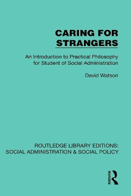 Caring for Strangers(English, Hardcover, Watson David)