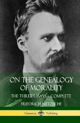 On the Genealogy of Morality(English, Hardcover, Nietzsche Friedrich)