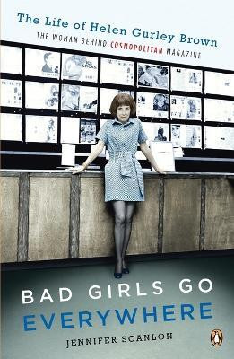 Bad Girls Go Everywhere(English, Paperback, Scanlon Jennifer)