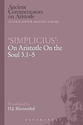 Simplicius': On Aristotle On the Soul 3.1-5(English, Electronic book text, Blumenthal H.J.)