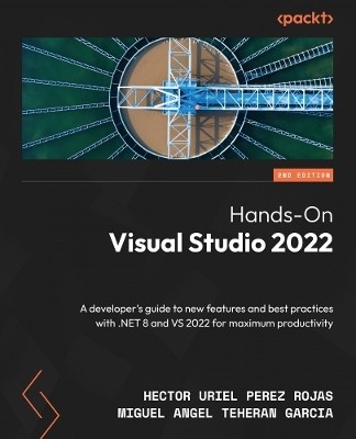 Hands-On Visual Studio 2022(English, Paperback, Rojas Hector Uriel Perez)