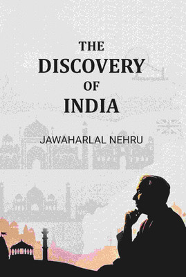 Discovery of India(Paperback, Jawaharlal Nehru)