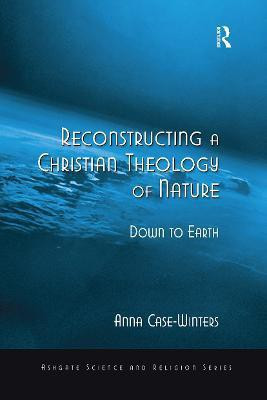 Reconstructing a Christian Theology of Nature(English, Paperback, Case-Winters Anna)