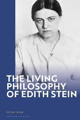 The Living Philosophy of Edith Stein(English, Paperback, Tyler Peter Dr)