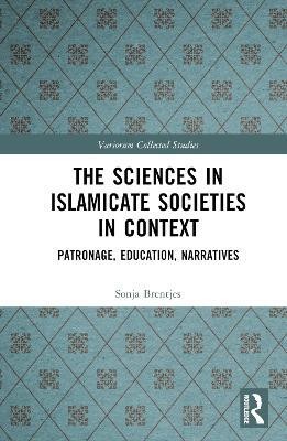 The Sciences in Islamicate Societies in Context(English, Hardcover, Brentjes Sonja)