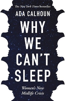 Why We Can't Sleep(English, Paperback, Calhoun Ada)