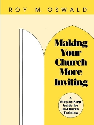 Making Your Church More Inviting(English, Paperback, Oswald Roy M.)