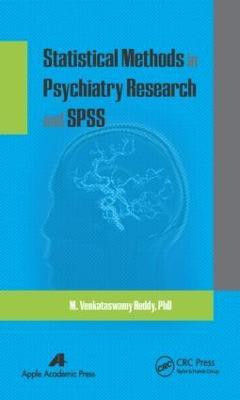 Statistical Methods in Psychiatry Research and SPSS(English, Hardcover, Reddy M. Venkataswamy)