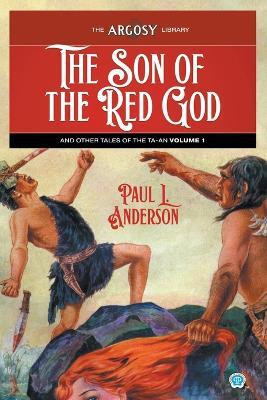 The Son of the Red God and Other Tales of the Ta-an, Volume 1(English, Paperback, Anderson Paul L)