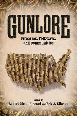 Gunlore(English, Paperback, unknown)