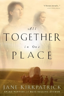 All Together in One Place(English, Paperback, Kirkpatrick Jane)