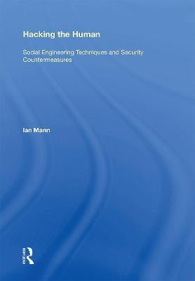 Hacking the Human(English, Paperback, Mann Ian)