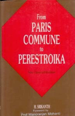 From Paris Commune To Perestroika(English, Hardcover, H. Srikanth)