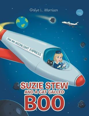 Suzie Stew and a Cat Called Boo(English, Paperback, Morrison Gailya L)