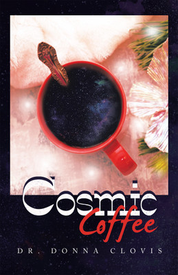 Cosmic Coffee(English, Paperback, Clovis Donna Dr)
