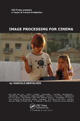 Image Processing for Cinema(English, Paperback, Bertalmio Marcelo)