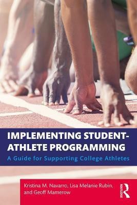 Implementing Student-Athlete Programming(English, Paperback, Navarro Kristina M.)