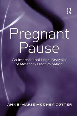 Pregnant Pause(English, Paperback, Cotter Anne-Marie Mooney)