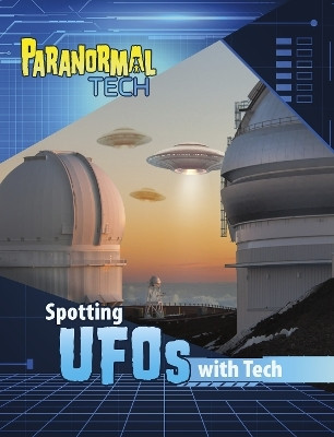 Spotting UFOs with Tech(English, Paperback, Peterson Megan Cooley)