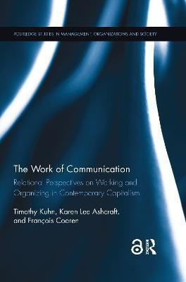 The Work of Communication(English, Paperback, Kuhn Timothy)