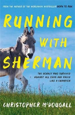 Running with Sherman(English, Paperback, McDougall Christopher)