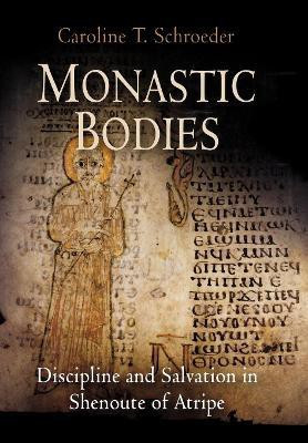 Monastic Bodies(English, Electronic book text, Schroeder Caroline T.)