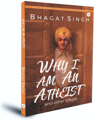 Why I Am An Atheist and Other Essays(Paperback, Bhagat singh)