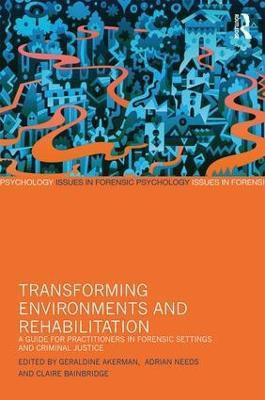 Transforming Environments and Rehabilitation(English, Paperback, unknown)