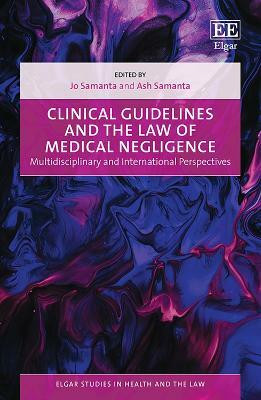Clinical Guidelines and the Law of Medical Negligence(English, Hardcover, unknown)