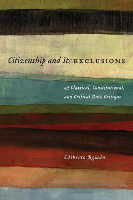 Citizenship and Its Exclusions(English, Electronic book text, Roman Ediberto)
