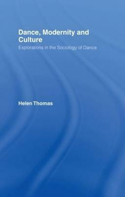 Dance, Modernity and Culture(English, Hardcover, Thomas Helen)