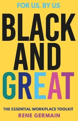 Black and Great(English, Hardcover, Germain Rene)