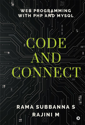 Code and Connect(English, Hardcover, Rama Subbanna S)